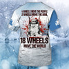 FUNSTUFFPRINT Customized Trucker T Shirt 18 Wheels Move The World Custom 3D Trucker Shirt Men 3D T-shirt