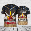 FUNSTUFFPRINT Funny Bowling T Shirt, If I'm Drunk It's My Bowling Friend's Fault, Bowling Lover Shirts 3D T-shirt