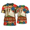 FUNSTUFFPRINT Poker I'm All In 3D Tshirt, Shirt For Pocker Man And Women, Pocker Shirts 3D T-shirt