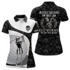 Custom Assuming I'm Just An Old Woman Skull Golf Polo Shirt Skeleton Funny Golf Shirts For Women LDT0557