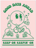 Good Days Ahead Keep On Keepin’ On, Poster Decor Poster and Canvas