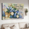 Today I Choose Joy, Bird And Flower, Poster Decor Poster and Canvas