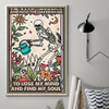 Gardening Poster, And Into The Garden, I Go To Lose My Mind, And Find My Soul, Gardening Skeleton Poster and Canvas