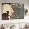 To My Dad I Know It’s Not Easy For A Man To Raise A Child And There Is No Way Poster and Canvas