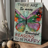 There Are So Many Beautiful Reasons To Be Happy, Butterfly Poster, Wall Decor Poster and Canvas