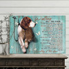 Dog Lover, Waiting At The Door I Was Just A Pup When Up First Met I Loved You From The Start You Pick Me Up And Look Me Home, Dog Poster Poster and Canvas