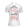 Just Call Me Pretty And Take Me Golfing Short Sleeve Women Polo Shirt, Golf Shirt For Ladies