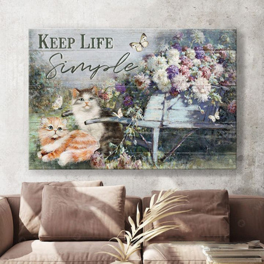 Cat Lover, Keep Life Simple, Poster Decor, Wall Art Poster Poster and Canvas