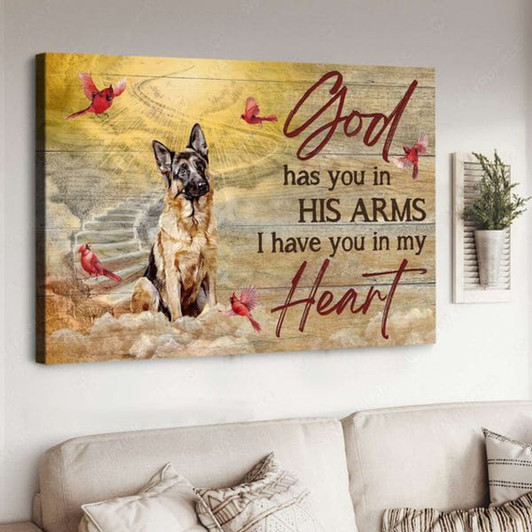 German Shepherd, Dog Lover, Cardinal Bird, God Has You In His Arms I Have You In My Heart Poster and Canvas