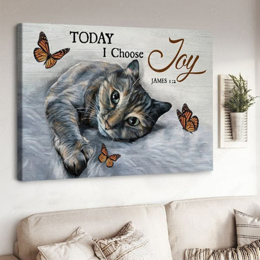 Cat Lover, Today I Choose Joy, Wall Art Poster, Butterfly And Cat Poster and Canvas