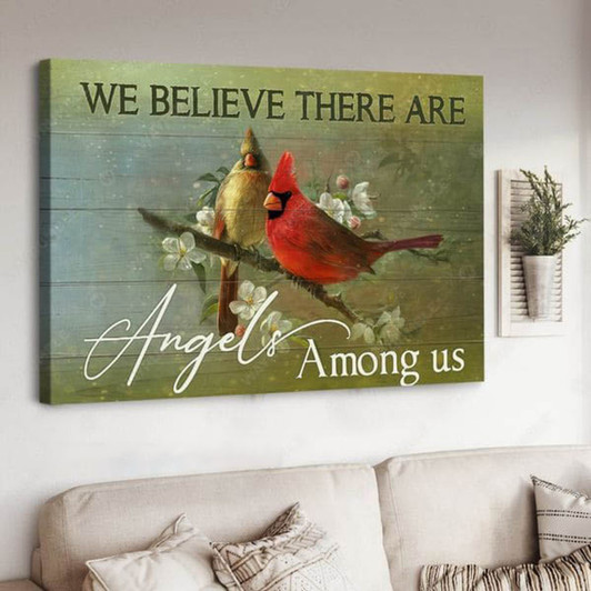 Cardial Bird, We Believe There Are Angel Among Us Poster and Canvas