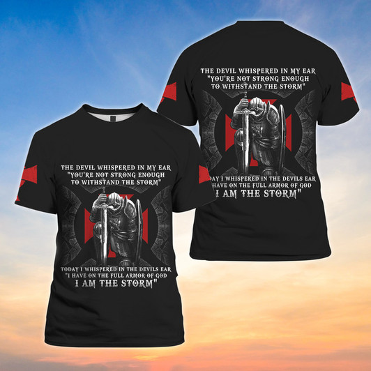 The Devil Whispered in My Ear I Am The Storm 3D T-Shirt Christian Mens 3D Shirt