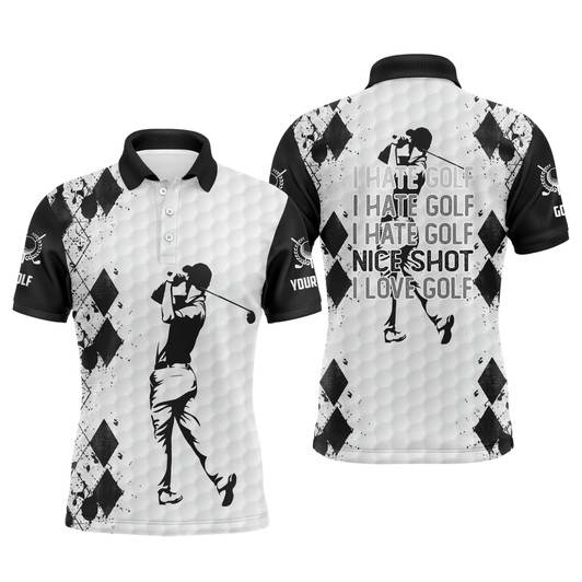 Custom Golf Men Polo Shirt - Funny Custom Name Black White Apparel - Personalized Gift For Golf Lover, Men, Husband, Team - I Hate Golf Nice Shot I Love Golf