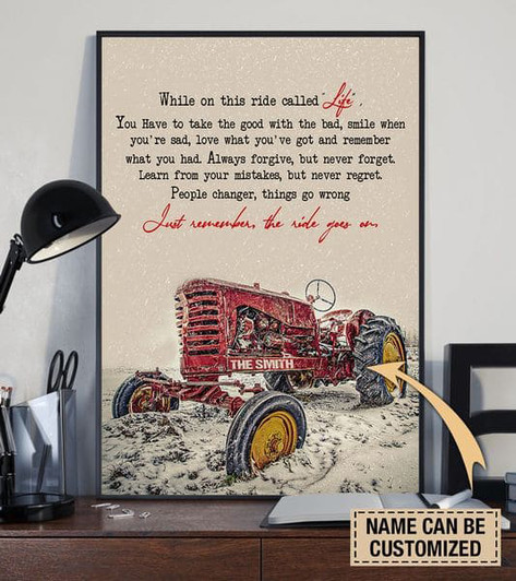 Custom While On This Ride Called Life, You Have To Take The Good With The Bad, Smile When You’re Sad Poster and Canvas