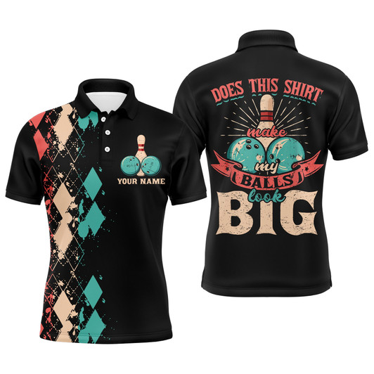 Custom Funny Men Bowling Polo Shirt, Personalized Bowlers Jersey Does This Shirt Make My Balls Look Big NBP71
