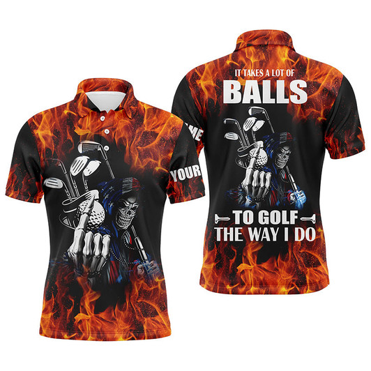 Custom Mens golf polo shirts custom name flame golf skull it takes a lot of ballsto golf the way I do NQS4467