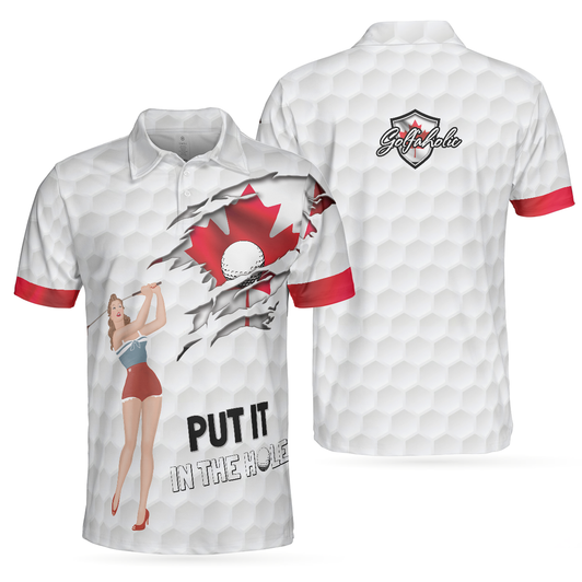 Golf Canada Flag Pin Up Girl Polo Shirt, Put It In The Hole Polo Shirt, Canadian Golf Shirt For Men