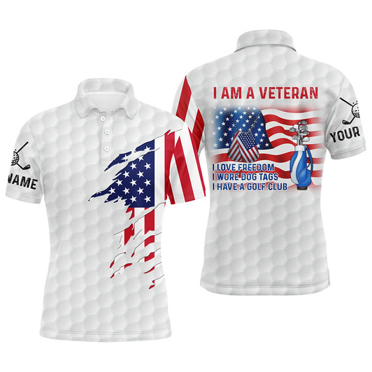 Custom I Am A Veteran American Flag Patriotic Mens Golf Polo Shirt White Golf Shirts For Men Golf Gifts