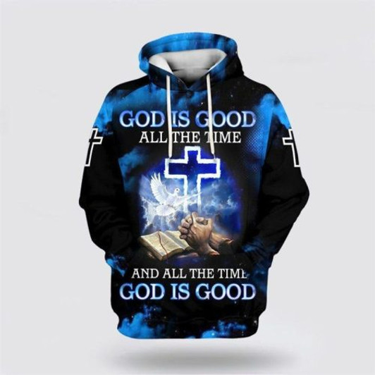 FUNSTUFFPRINT  Jesus God Is Good All The Time  3D Hoodie and Zip Hoodie