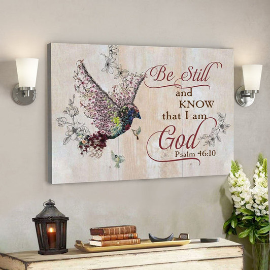 God Canvas Prints - Jesus Canvas Art - Be Still And Know That I Am God Psalm 4610 Sparrow Bible Verse Wall Art - Ciaocustom
