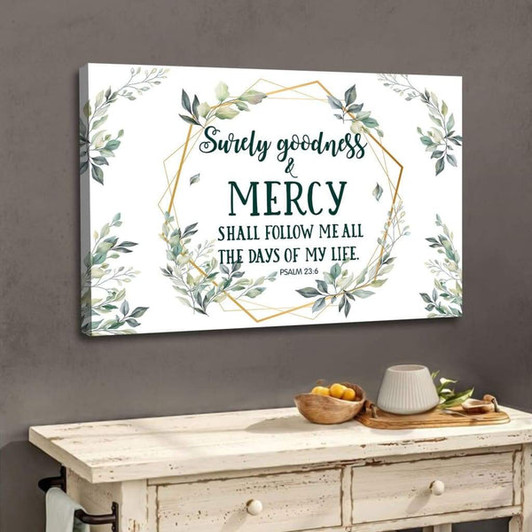 Surely Goodness And Mercy Psalm 236 Bible Verse Wall Art Canvas - Religious Wall Decor