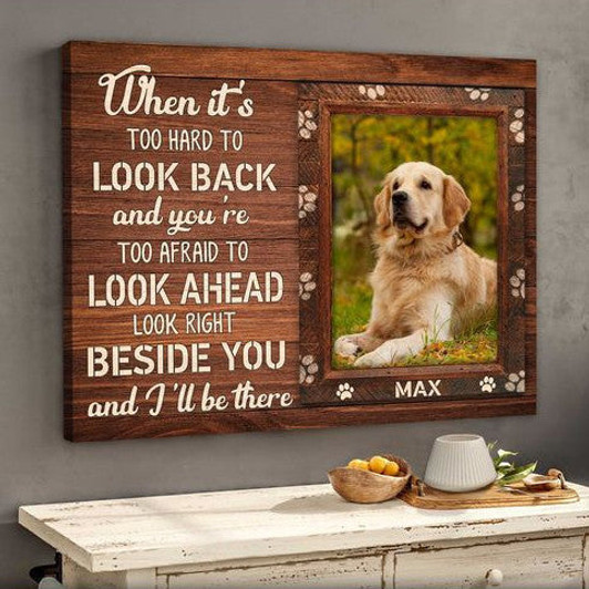When It's Too Hard To Look Back Personalized Pet Memorial Canvas Wall Art - Pet Memorial Gifts