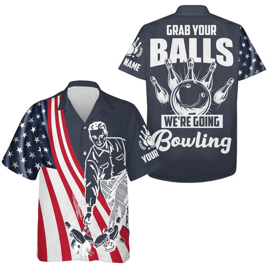 Custom Grab Your Balls We're Going Bowling Hawaiian Shirt Custom Bowling Men USA Bowling Shirt
