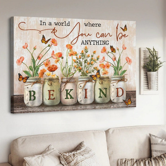 Orange Poppy Mason Jars You Can Be Anything Bekind Canvas Wall Art - Christian Poster - Religious Wall Decor