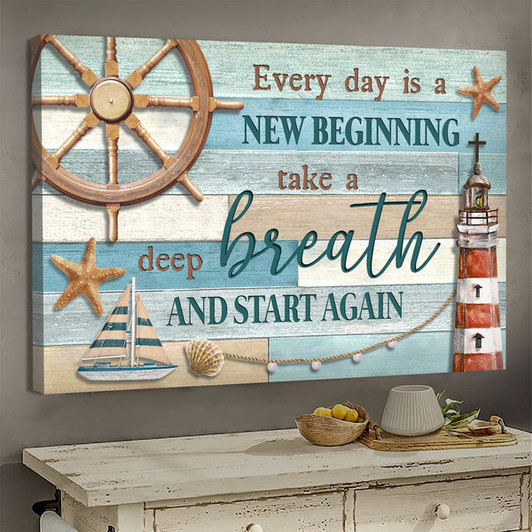Lighthouse Boat Every Day Is A New Beginning Canvas Wall Art - Christian Poster - Religious Wall Decor