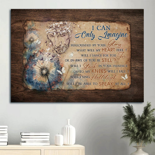 Religious Song Dandelion Painting I Can Only Imagine Canvas Wall Art - Christian Wall Decor