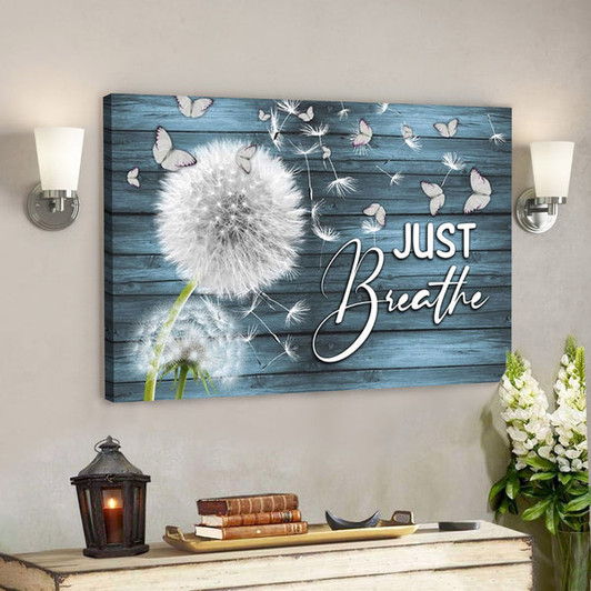 Just Breathe Dandelion Canvas Posters - Christian Wall Art - Ciaocustom