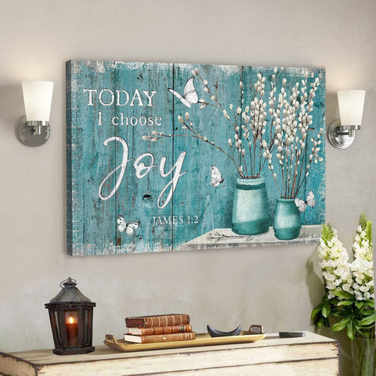 Landscape God Canvas Prints - Jesus Canvas Wall Art - Today I choose joy Canvas - Ciaocustom