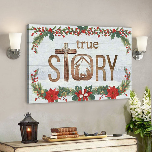 God Canvas Prints - Jesus Canvas Art - True Story Jesus Born In A Manger Christmas Wall Art Canvas - Ciaocustom