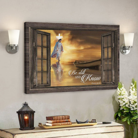 God Canvas Prints - Jesus Canvas Art - Jesus Walking On Water Be Still And Know Psalm 4610 Bible Verse Wall Art Canvas - Ciaocustom