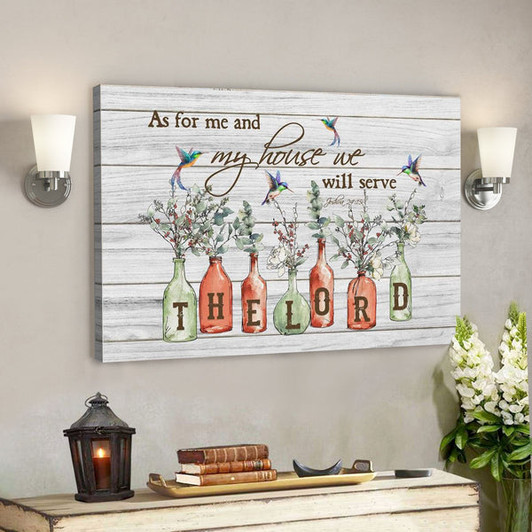 God Canvas Prints - Jesus Canvas Art - As For Me And My House Joshua 2415 Bible Verse Wall Art Canvas - Ciaocustom