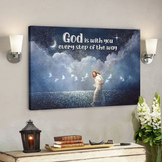 God Canvas - Bible Verse Canvas - Special Jesus Canvas - God Is With You Every Step - Scripture Canvas - Ciaocustom