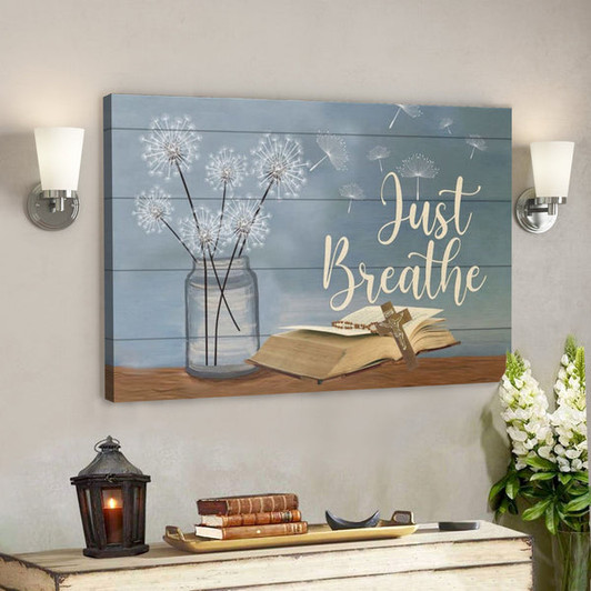 Bible Verse Canvas - Just Breathe Flower In Vase Cross On Bible Wall Art Canvas - Scripture Canvas Wall Art - Ciaocustom