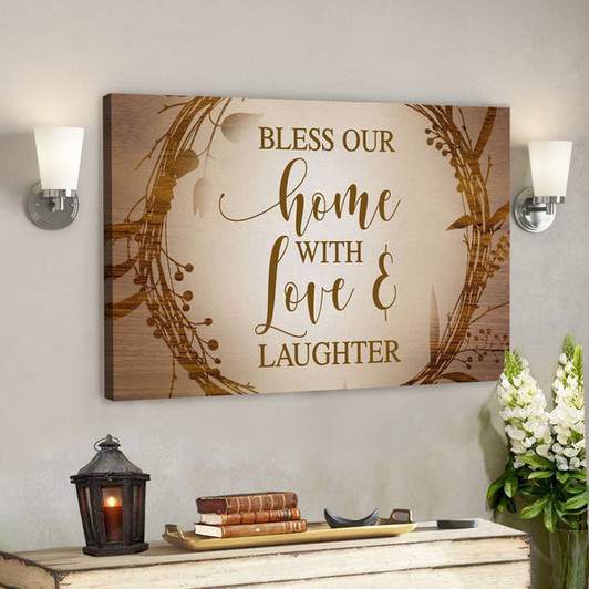 Bible Verse Canvas - Bless Our Home With Love And Laughter Canvas - Scripture Canvas Wall Art - Ciaocustom