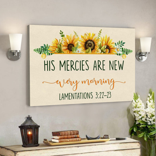 Bible Verse Canvas - His Mercies Are New Every Morning Lamentations 322-23 Canvas - Scripture Canvas Wall Art - Ciaocustom