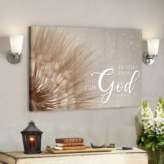 Be Still & Know That I Am God Wall Art - Ciaocustom