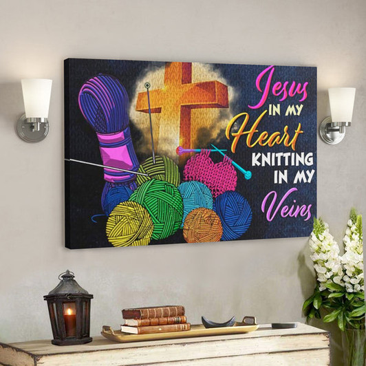 Bible Verse Canvas - Jesus In My Heart Knitting In My Veins Canvas - Scripture Canvas Wall Art - Ciaocustom