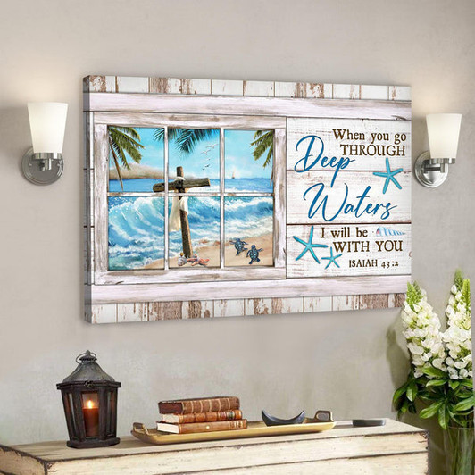 Bible Verse Canvas - The Cross And Turtle On The Beach - When You Go Through Deep Water I Will Be With You Canvas - Ciaocustom