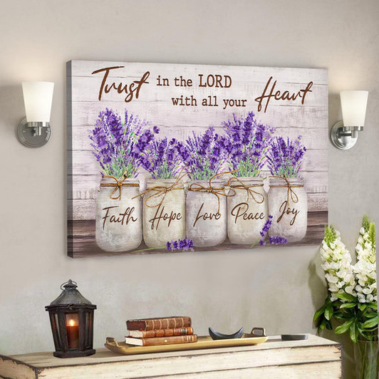 Bible Verse Canvas - Lavender Canvas - Trust In Lord With All Your Heart Canvas Wall Art - Ciaocustom