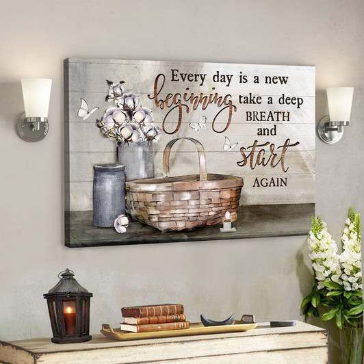 Little Basket - Every Day Is A New Beginning Canvas Wall Art - Bible Verse Canvas - Scripture Canvas Wall Art - Ciaocustom