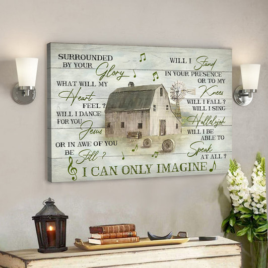 Music On The Farm - I Can Only Imagine - Bible Verse Canvas - Scripture Canvas Wall Art - Ciaocustom