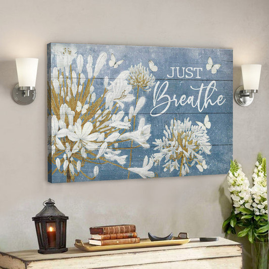 White Lily Flower With Blue Background - Just Breathe - Bible Verse Canvas - Scripture Canvas Wall Art - Ciaocustom