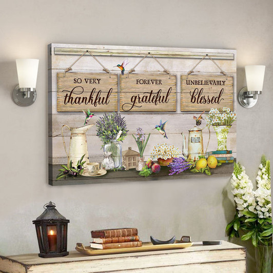 So Very Thankful Forever Grateful Unbelievably Blessed - Bible Verse Canvas - Scripture Canvas Wall Art - Ciaocustom