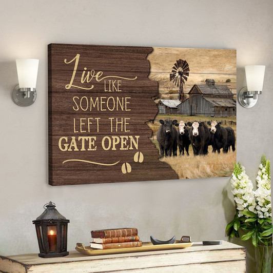 White Face Angus Cattle - Live Like Someone Left The Gate Open - Bible Verse Canvas - Scripture Canvas Wall Art - Ciaocustom