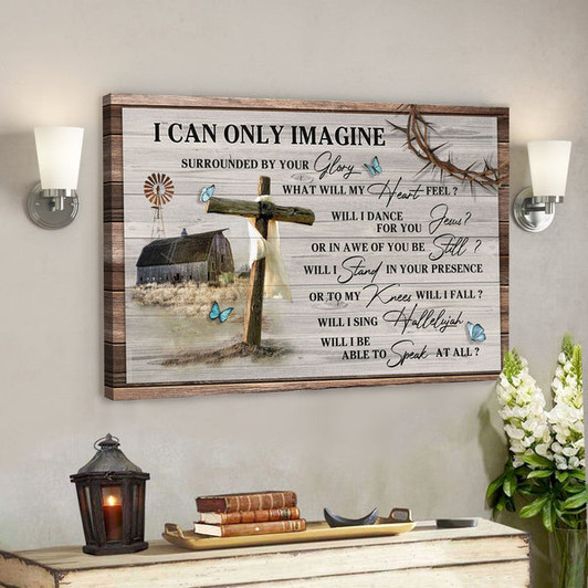 The Cross And Farm - I Can Only Imagine - Bible Verse Canvas - Scripture Canvas Wall Art - Ciaocustom