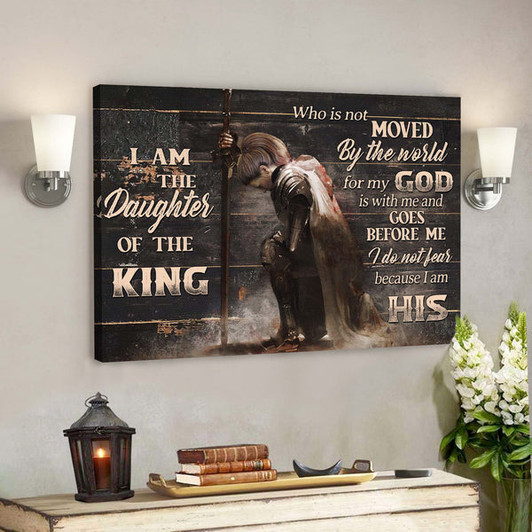 I Am The Daughter Of The King - Do Not Fear Because I Am His Canvas Wall Art - Bible Verse Canvas - Scripture Canvas Wall Art - Ciaocustom